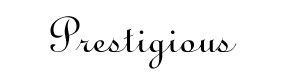 Prestigious