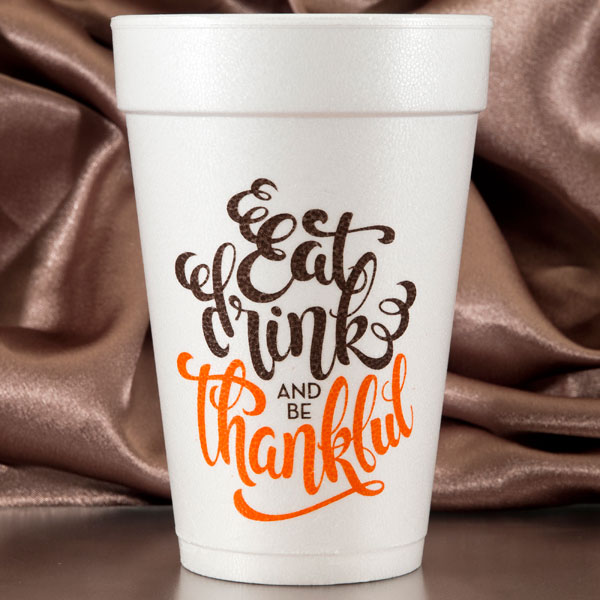 Eat Drink and be Thankful Script Cups