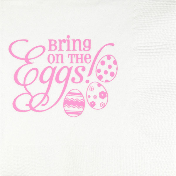 Bring on the Eggs Easter Napkins