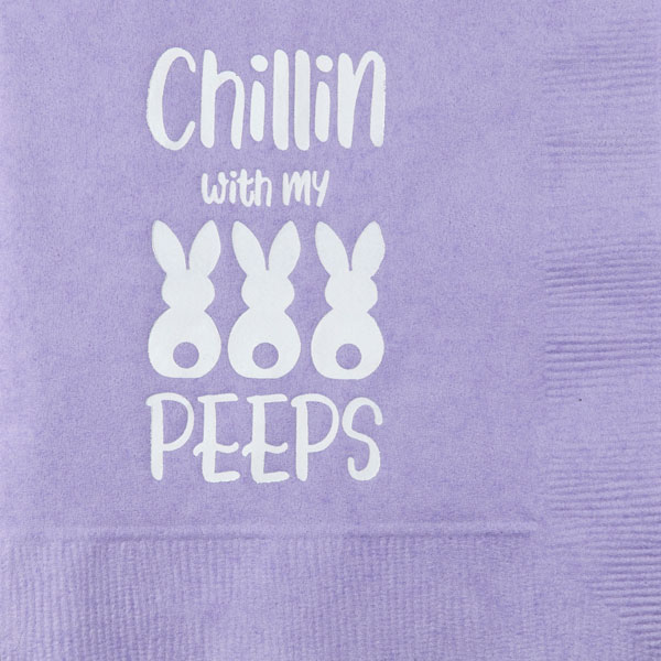 Chillin with my Peeps Easter Napkins