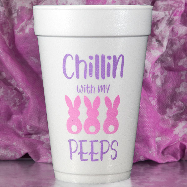 Chillin with my Peeps Easter Cups