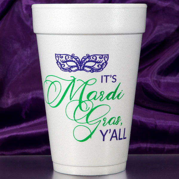 Mardi Gras Yall Foam Cups