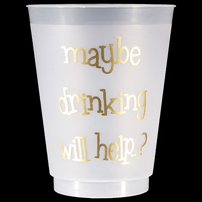 Maybe Drinking Will Help Shatterproof Cups